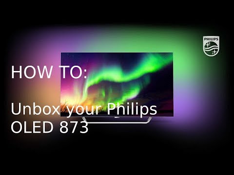 How to unbox your Philips OLED 873 [2018]