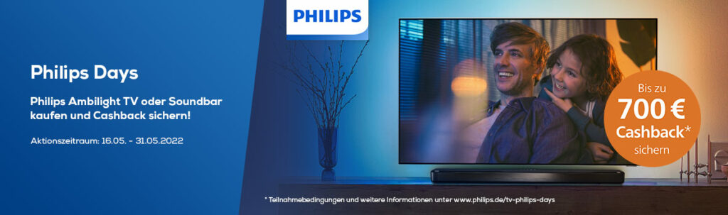 Philips Aktion: Bis zu 700 EUR Cashback auf TV- und Sound-Produkte (16. ...
