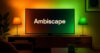 Philips Ambiscape: Ambilight+Hue Nachfolger